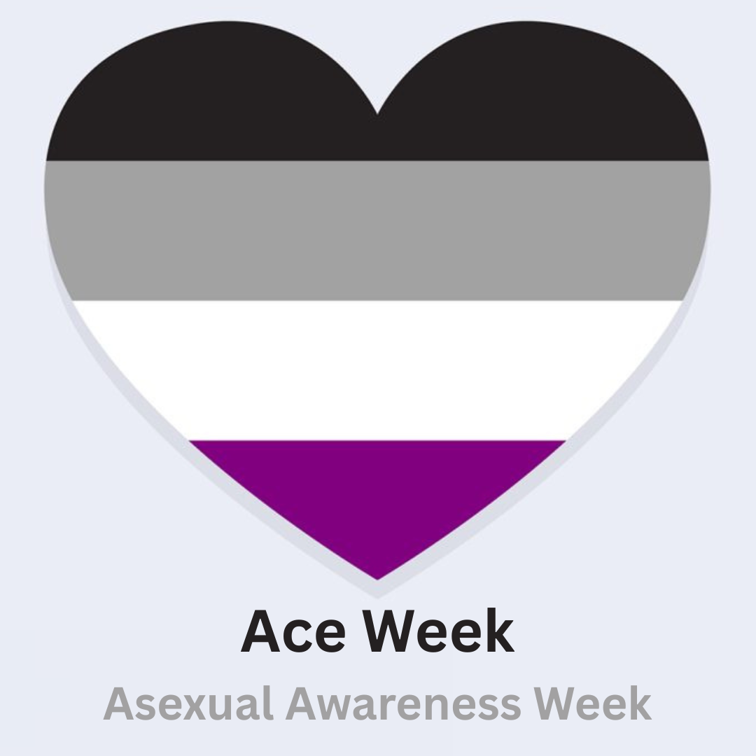 Asexual Awareness Week: Celebrating Ace Spectrum Identities