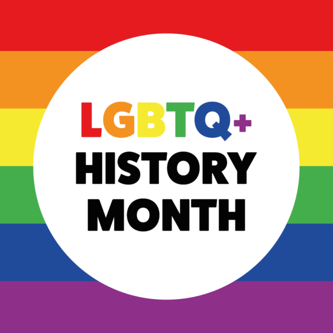 LGBTQ+ History Month: Honoring Our Past, Shaping Our Future